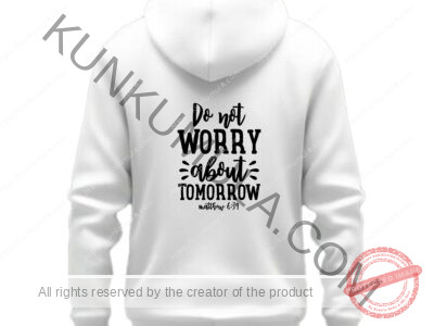Do not worry about tomorrow matthew Artwork for T-shirts, hoodies, tote bags, wall art, stickers, mugs, and more
