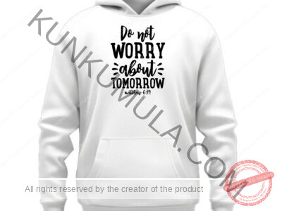 Do not worry about tomorrow matthew Artwork for T-shirts, hoodies, tote bags, wall art, stickers, mugs, and more