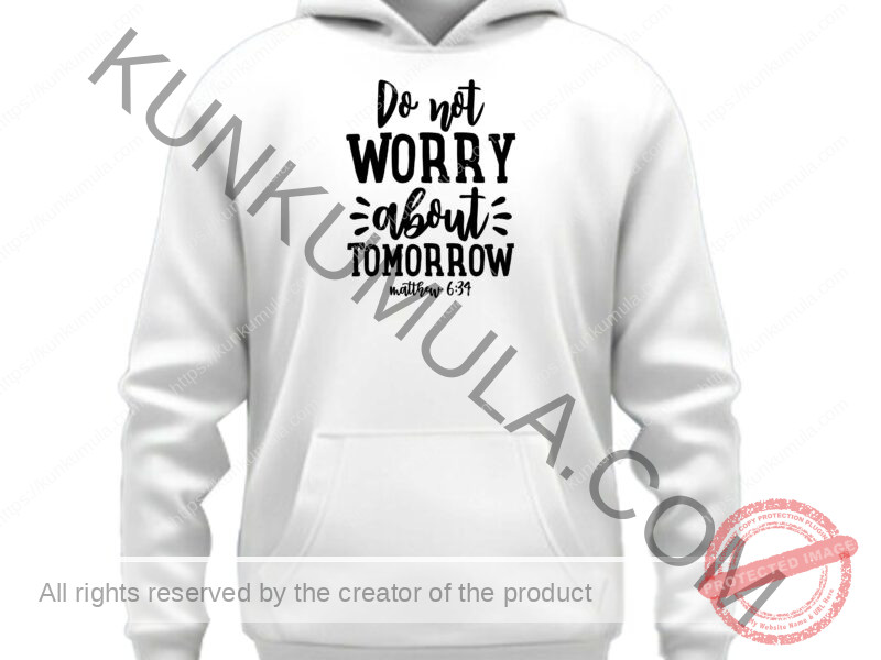 Do not worry about tomorrow matthew Artwork for T-shirts, hoodies, tote bags, wall art, stickers, mugs, and more