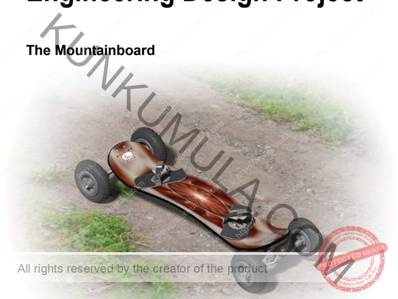 Engineering Design Project The Mountainboard - SolidWorks