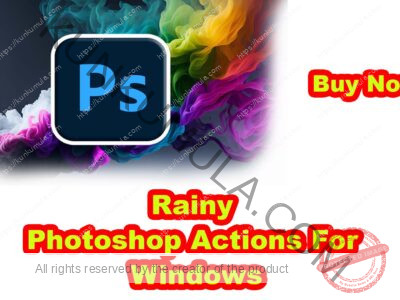 Rainy Photoshop Actions For Windows