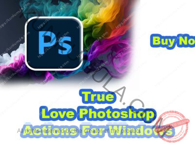 True Love Photoshop Actions For Windows
