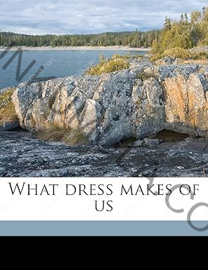 What dress makes of us Book In Pdf