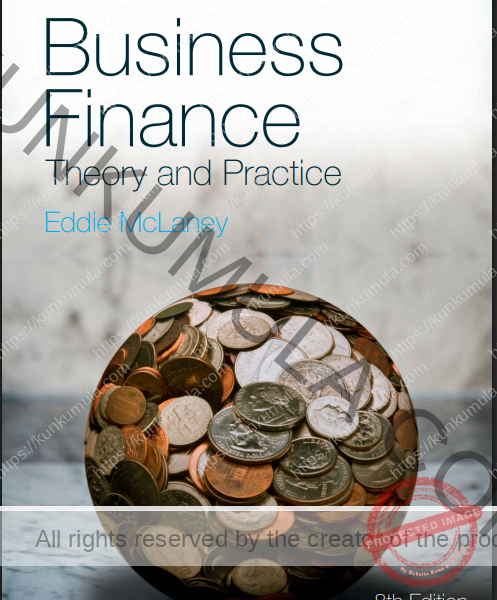 Business Finance Eddie McLaney 8th Edition Theory and Practice