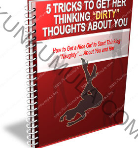 5 Tricks to Get Her Thinking Dirty Thoughts About You Book In Pdf