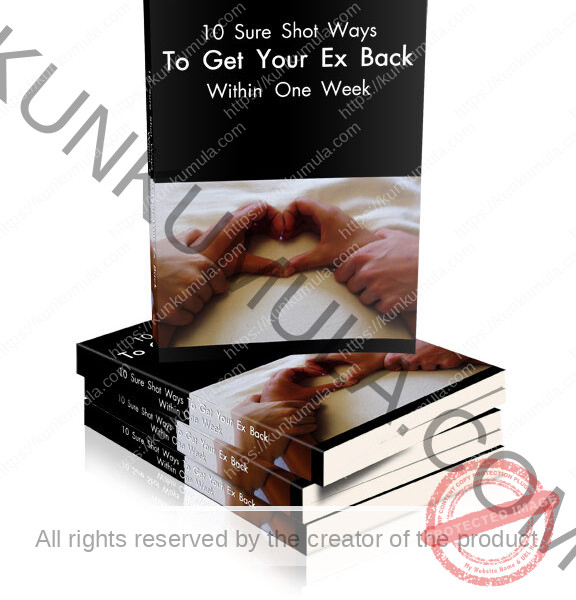 10 Sure Shot Ways To Get Your Ex Back With in One Week Book In Pdf