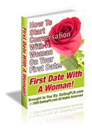 First Date with a Woman How To Start Conversation With A Woman On Your First Date! Book In Pdf