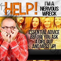 Help! I'm A Nervous Wreck - How to ask a girl out & 1st date advice / Essential Advice Before You Ask A Girl Out & Mess Up Book In Pdf