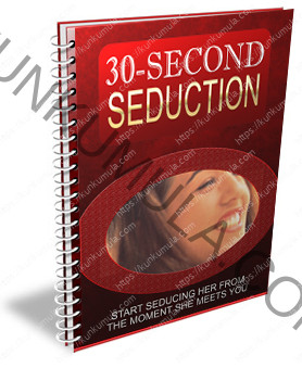 30 Second Seduction Secrets Book In Pdf