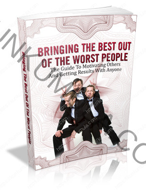 Bringing The Best Out Of The Worst People Book In Pdf
