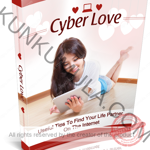 Cyber Love Useful tips to find your life partner on the internet Book