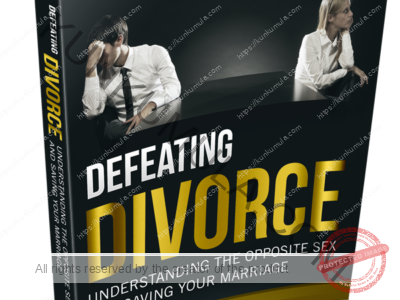 Defeating Divorce Understanding The Opposite Sex And Saving Your Marriage Book In Pdf