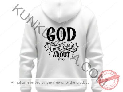 God donot play about me Artwork for T-shirts, hoodies, tote bags, wall art, stickers, mugs, and more