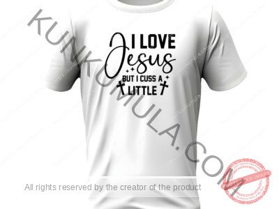 I love jesus but i cuss a little Artwork for T-shirts, hoodies, tote bags, wall art, stickers, mugs, and more