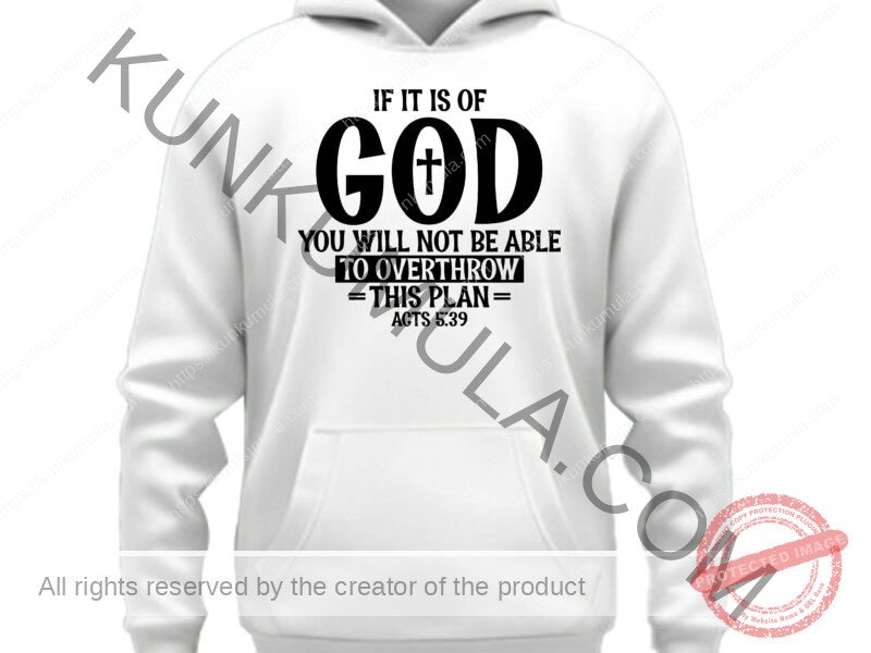 If it is of god you will not be able to overthrow this plan acts Artwork for T-shirts, hoodies, tote bags, wall art, stickers, mugs, and more