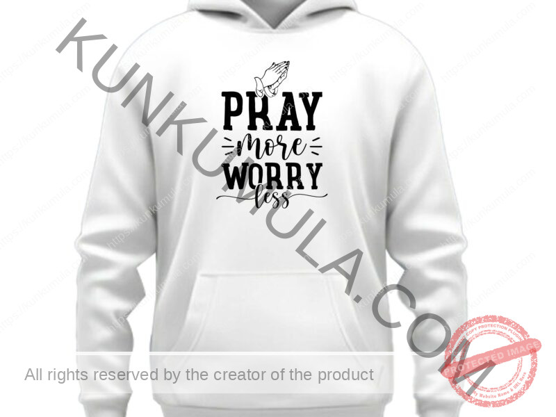 Pray more worry less Artwork for T-shirts, hoodies, tote bags, wall art, stickers, mugs, and more