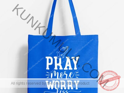Pray more worry less Artwork for T-shirts, hoodies, tote bags, wall art, stickers, mugs, and more