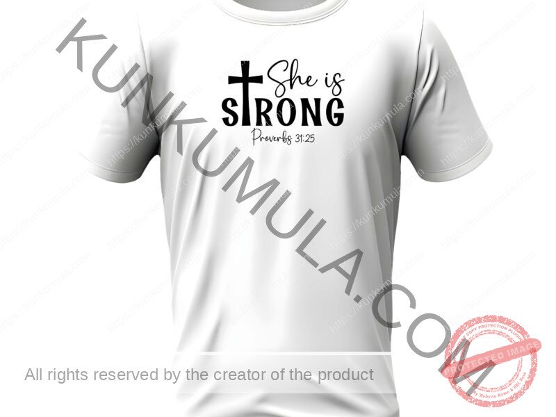 She is strong proverbs 3125 Artwork for T-shirts, hoodies, tote bags, wall art, stickers, mugs, and more Zipped file with a Png. Svg and Dxf Files of the Artwork