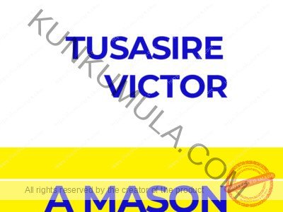 AM TUSASIRE VICTOR A MASON