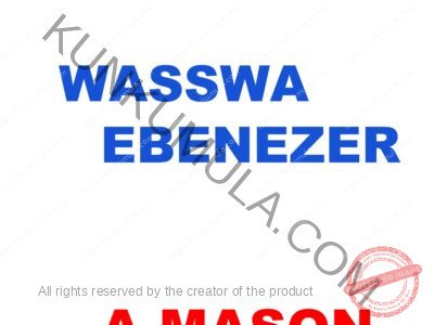 WASSWA EBENEZER A MASON BY PROFFESION