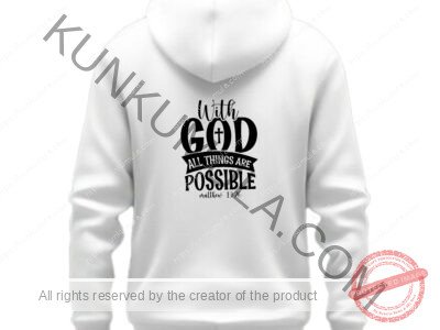With god all things are possible 2-01 Artwork for T-shirts, hoodies, tote bags, wall art, stickers, mugs, and more Zipped file with a Png. Svg and Dxf Files of the Artwork
