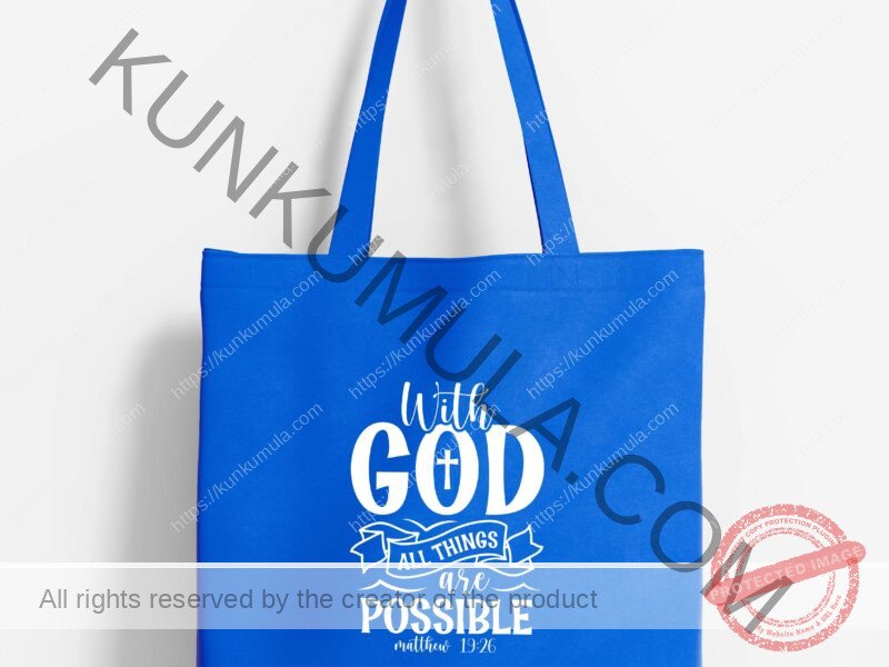 With god all things are possible A Artwork for T-shirts, hoodies, tote bags, wall art, stickers, mugs, and more Zipped file with a Png. Svg and Dxf Files of the Artwork