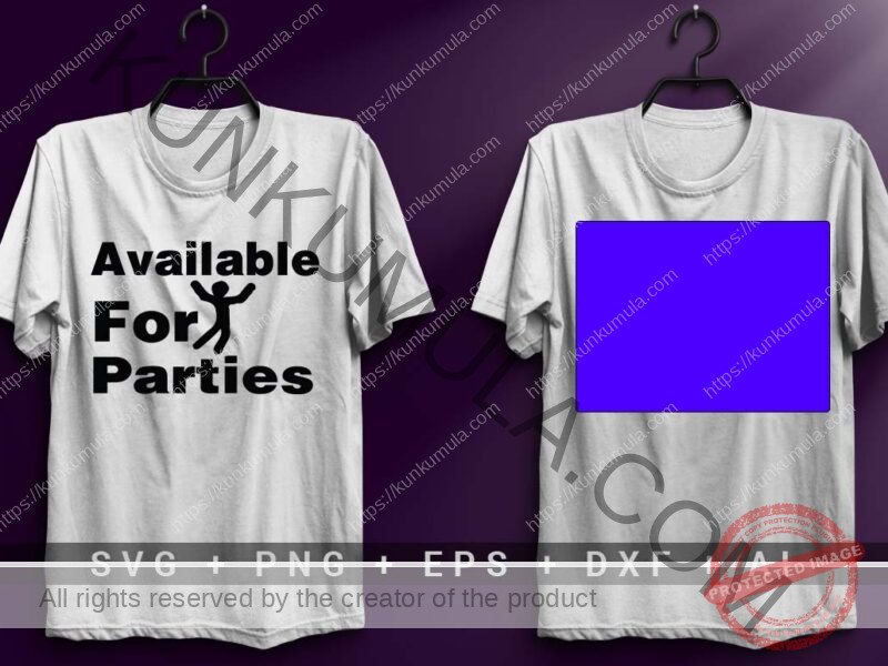 Available For Parties Artwork for T-shirts, hoodies, tote bags, wall art, stickers, mugs, and more