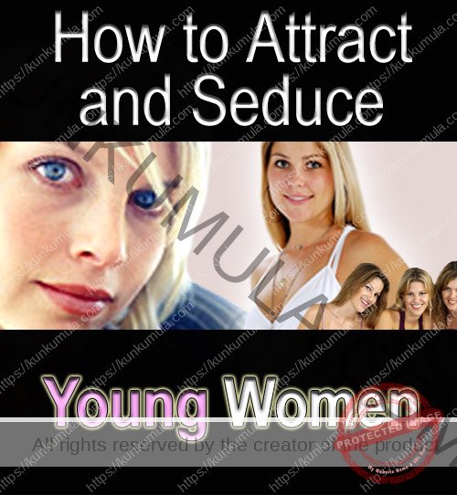How To Attract and Seduce Young Women Book In Pdf