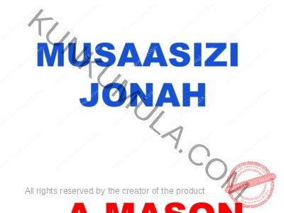 MUSAASIZI JONAH A MASON