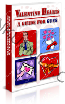 Valentine Hearts A Guide for Guys Book In Pdf