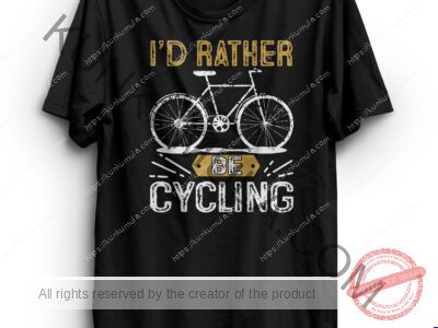 I DID RATHER BE CYCLING ARTWORK | Artwork In PNG| Ai-File| EPS | HTML | PSD | JPG | for T-shirts, hoodies, tote bags, wall art, stickers, mugs, and more