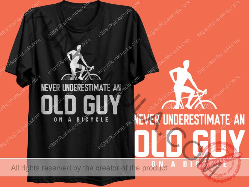 Never Underestimate An Old Guy On A Bicycle Artwork | Artwork In PNG| Ai-File| EPS | HTML | PSD | JPG | for T-shirts, hoodies, tote bags, wall art, stickers, mugs, and more