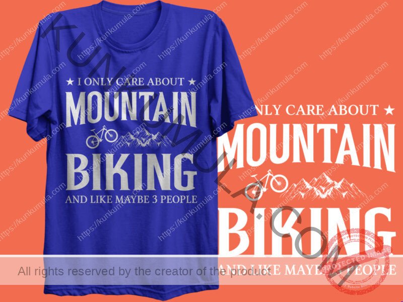 I Only Care About Mountain Biking And Like May Be 3 People Artwork