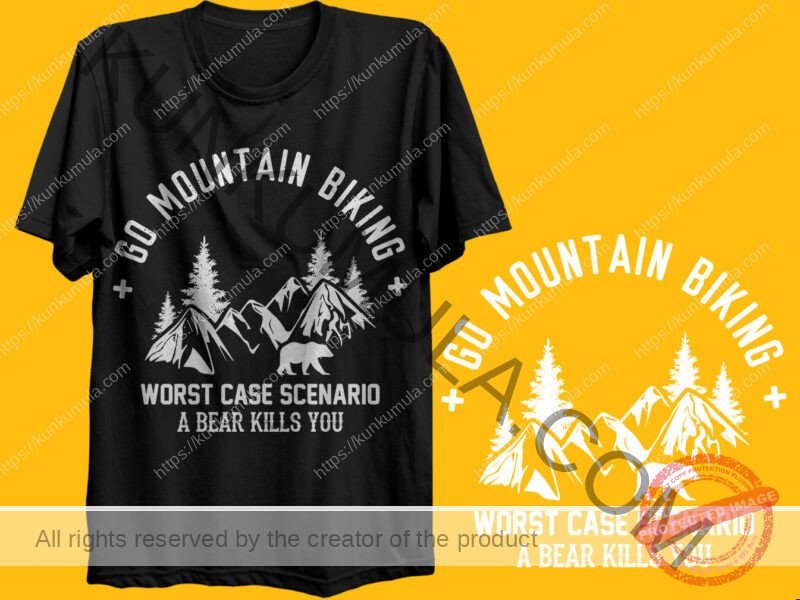 Go Mountain Biking Wost Case Scenario Abear Kills You Artwork | Artwork In PNG| Ai-File| EPS | HTML | PSD | JPG | for T-shirts, hoodies, tote bags, wall art, stickers, mugs, and more