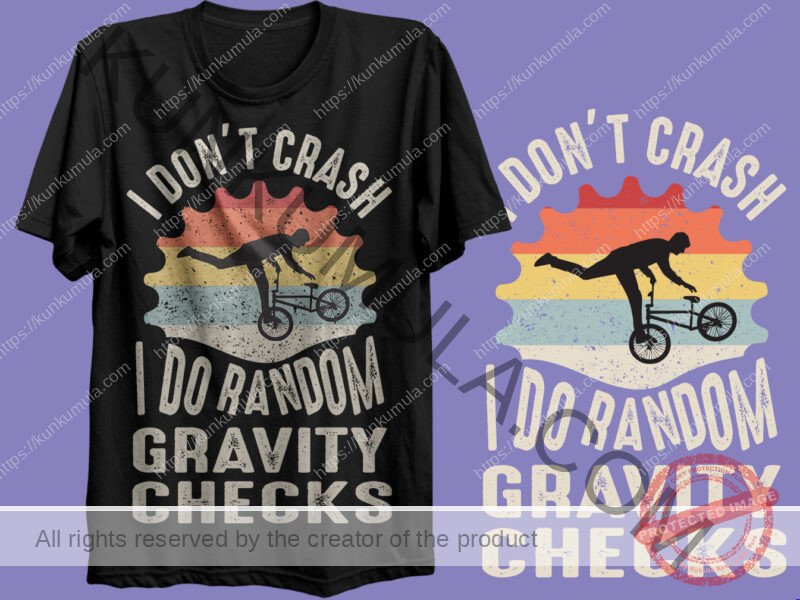 I Do not Crash I Do Random Gravity Check Artwork | Artwork In PNG| Ai-File| EPS | HTML | PSD | JPG | for T-shirts, hoodies, tote bags, wall art, stickers, mugs, and more