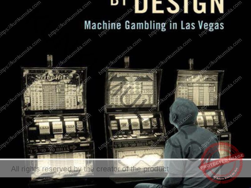 Addiction by Design Machine Gambling in Las Vegas Book In Pdf