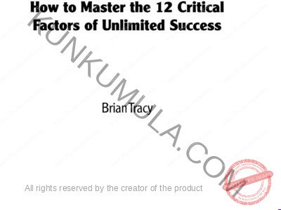 Create Your Own Future How to Master the 12 Critical Factors of Unlimited Success book in pdf