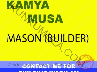 KAMYA MUSA AM A MASON FROM UGANDA