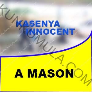 KASENYA INNOCENT | A MASON IN UGANDA