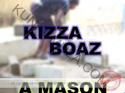 AM KIZZA BOAZ A MASON