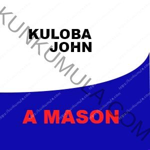 KULOBA JOHN A MASON FROM UGANDA