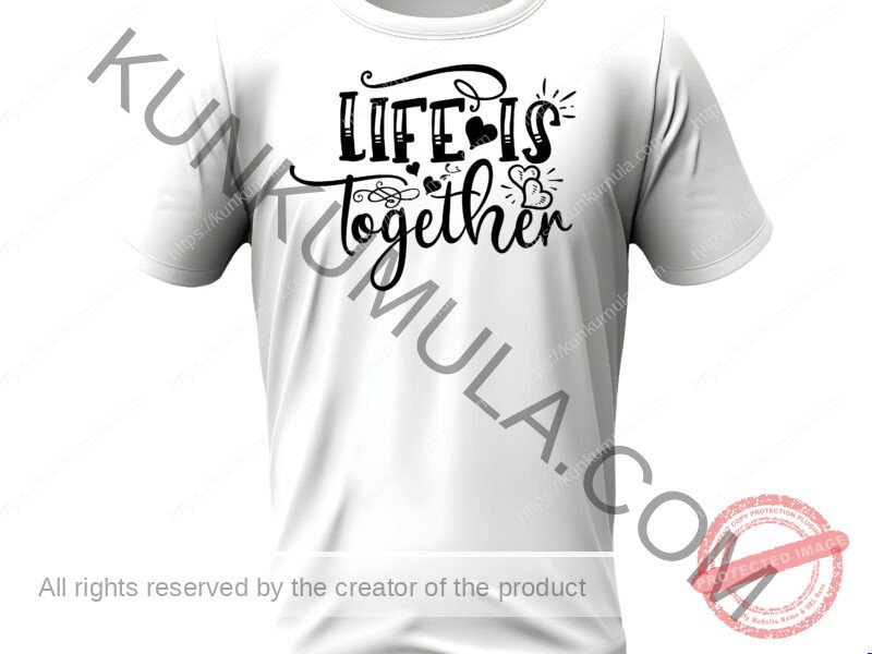 Life Is Together Artwork – Premium PNG, DXL & AI Design Files for Creative Projects