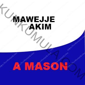 MAWEJJE AKIM | A MASON FROM UGANDA