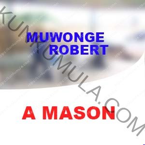 MUWONGE ROBERT | A MASON IN UGANDA
