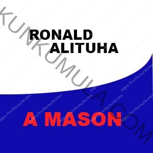 RONALD ALITUHA IS MY NAME AND AM A WORKING MASON | IN UGANDA
