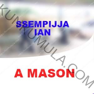 SSEMPIJJA IAN | A MASON FROM UGANDA