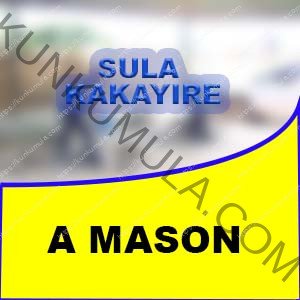 SULA KAKAYIRE | A MASON IN UGANDA