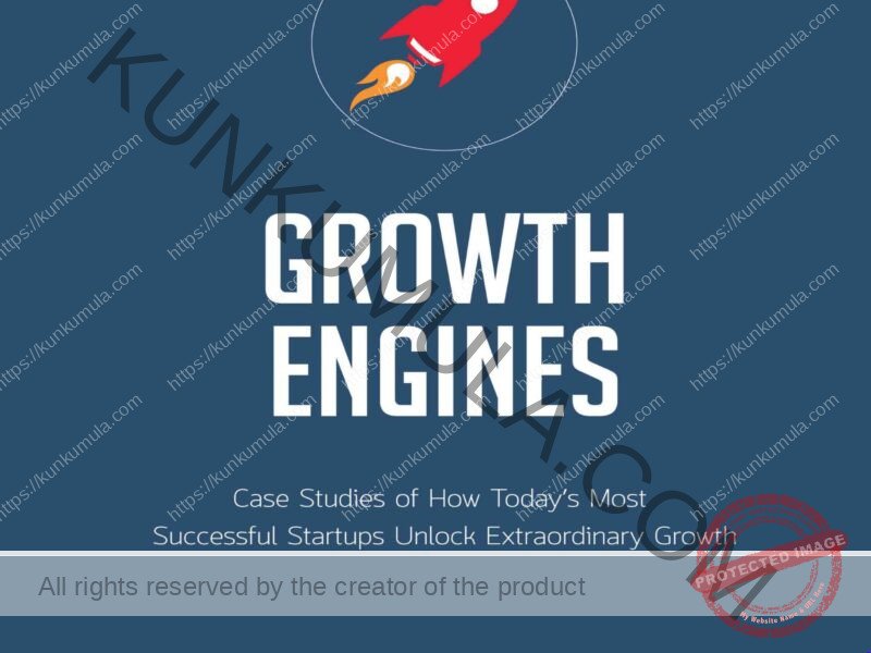 Startup Growth Engines Case Studies of How Today’s Most Successful Startups Unlock Extraordinary Growth Book In Pdf