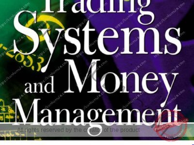 Trading Systems and Money Management (The Irwin Trader's Edge Series)
