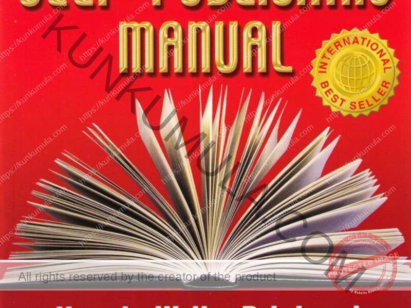Dan Poynter's The Self-Publishing Manual How to Write, Print, and Sell Your Own Book, 15th Ed. (Self Publishing Manual)